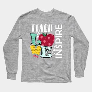 Teach Love Inspire Long Sleeve T-Shirt